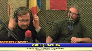 “Convorbiri duhovnicești″ – Omul și natura