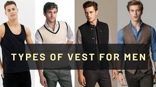 Different Types of Vest for Men with Names