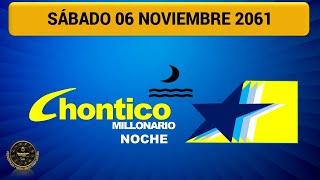 Resultado CHONTICO NOCHE del sábado 06 de noviembre de 2021