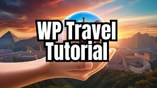 Avoid These Mistakes with WP Travel Engine Tutorial