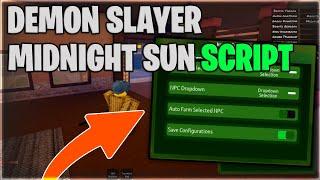 Roblox Demon Slayer: Midnight Sun Script Auto Farm Kill Aura Infinite Yen PASTEBIN 2023