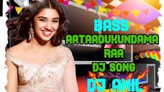 AATAADUKUNDAMA RAA DJ SONG#TELUGU DJ#DJ ANIL#ANIL EDITS FOR YOU #SUPPORT MY CHANNEL#LIKE SHARE 