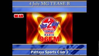 4 July MG TEASE B Pattaya Sports Club 1