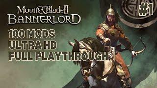 PT. 1 [Full HD] | THE BEGINNING | Mount & Blade II: Bannerlord - Modded Playthrough