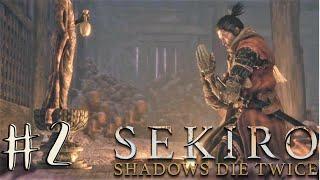 Into Hirata Estate - Sekiro: Shadows Die Twice - Part 2 - Gameplay walkthrough