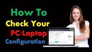 How to check PC or Laptop Configuration