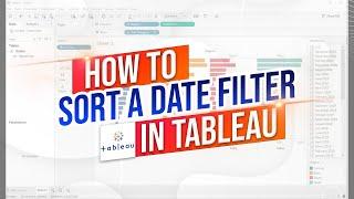 Sort Date Filters Newest to Oldest in Tableau