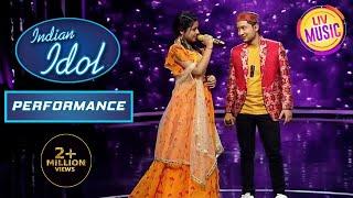 Pawandeep और Arunita ने दिया एक Adorable Performance | Indian Idol | Neha | Performance