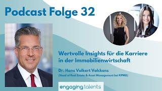 Dr. Hans Volkert Volckens: Wertvolle Insights für die Karriere in der Immobilienwirtschaft