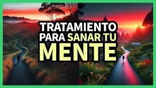 Tratamiento para Sanar tu Mente y Cuerpo - Sanación y Transformación Emocional en 30 Días