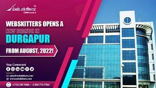 Webskitters has a New Branch in Durgapur from August, 2022!