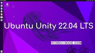 First Look: Ubuntu Unity 22.04 LTS