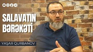 Salavatın bərəkəti | Yaşar Qurbanov