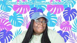 Scent Sisters Summer Soiree ‘24 @operationsreviewed6615| A Secret Santa In The Summer|