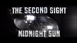 The Second Sight - Midnight Sun (7music/7us)