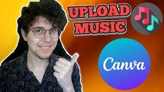 How To Upload Your Own Music To Canva