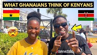 What Ghanaians Think of Kenya & Kenyans is Shocking 