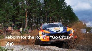 Hyundai N l Reborn for the Rally – “Go Crazy”