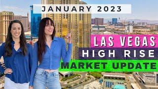 January 2023 Las Vegas High-Rise Condo Market Update