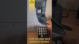 HOW TO LINK NICE WIRELESS KEYPAD