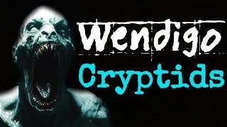 Wendigo Cryptid Stories