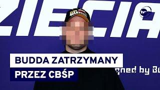 Youtuber "Budda" zatrzymany przez Centralne Biuro Śledcze Policji