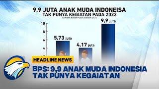 Data Anak Muda Indonesia Tak Punya Kegaiatan