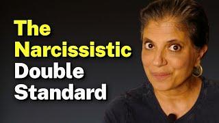 Have YOU been the focus of a narcissist's DOUBLE STANDARD?