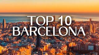 Top 10 Places To Visit In Barcelona (Spain) - Travel Guide