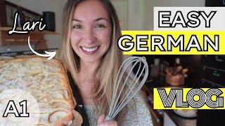 German Learning Vlog for Absolute Beginners | COMPREHENSIBLE INPUT (Bake with me)