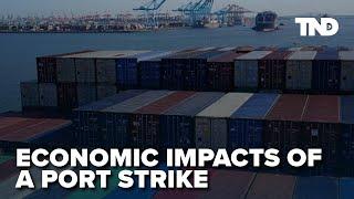 How a port strike could impact the US economy, inflation