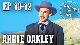 Annie Oakley Compilation | EP10-12 | Colorized