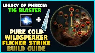 WILDSPEAKER COLD FLICKER STRIKE BUILD GUIDE [Path of Exile 1 - Phrecia]