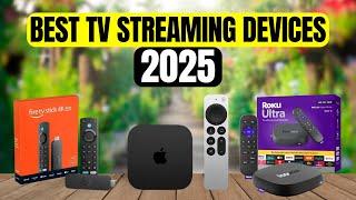 The 5 Best TV Streaming Devices of 2025