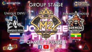 BURMESE GHOULS (BG) VS UNIQUE DEVU (UNQ) GAME 1 M2 WORLD CHAMPIONSHIP 2020 l MYANMAR VS RUSSIA