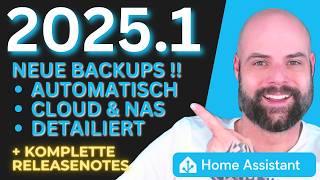 Home Assistant 2025.1: Revolutionäre Backups, What the Hack & mehr!