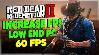 Red Dead Redemption 2 low end pc (2023) | Fix lag and increase fps 