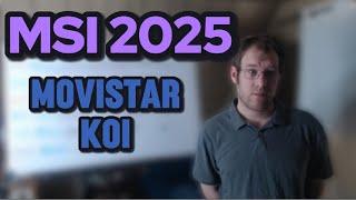 MSI 2025: Movistar KOI Preview