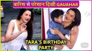 Gauahar Khan Seems Irritated with Heavy Rain | Posed With Her CUTE Son | Tara's Birthday Party