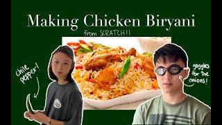 We Make TRADITIONAL Chicken Biryani from Scratch and Without a Recipe