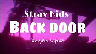 Stray Kids - Back Door | English Lyrics