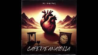 New Cafe De Anatolia Set | DJ DRUMZ | Oriental House | Ethno House | Saharian Moods