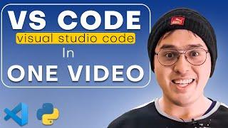 VS Code Tutorial + Python Setup | Python Tutorials For Absolute Beginners In Hindi #121