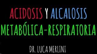 Acidosis/Alcalosis (Trastornos del equilibrio ácido-base)