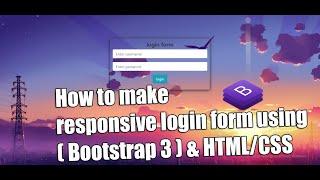 How to make #Bootstrap #Login Form in #HTML / CSS (Website) | #Responsive #login form