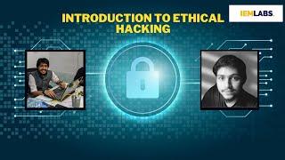 Introduction to ETHICAL HACKING