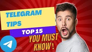 Top 15 Telegram Tips and Tricks 2024 What every Telegram needs to know Latest