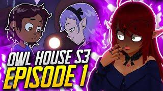 HUMAN LIFE!! | The Owl House Episode 3x1 Reaction