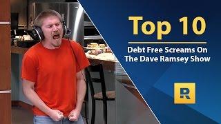 Top   - Debt Free Screams on The Dave Ramsey Show