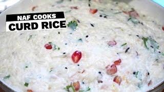 Healthy and quick curd rice recipe| Veg recipe|How to Make Delicious Curd Rice @Nafcook